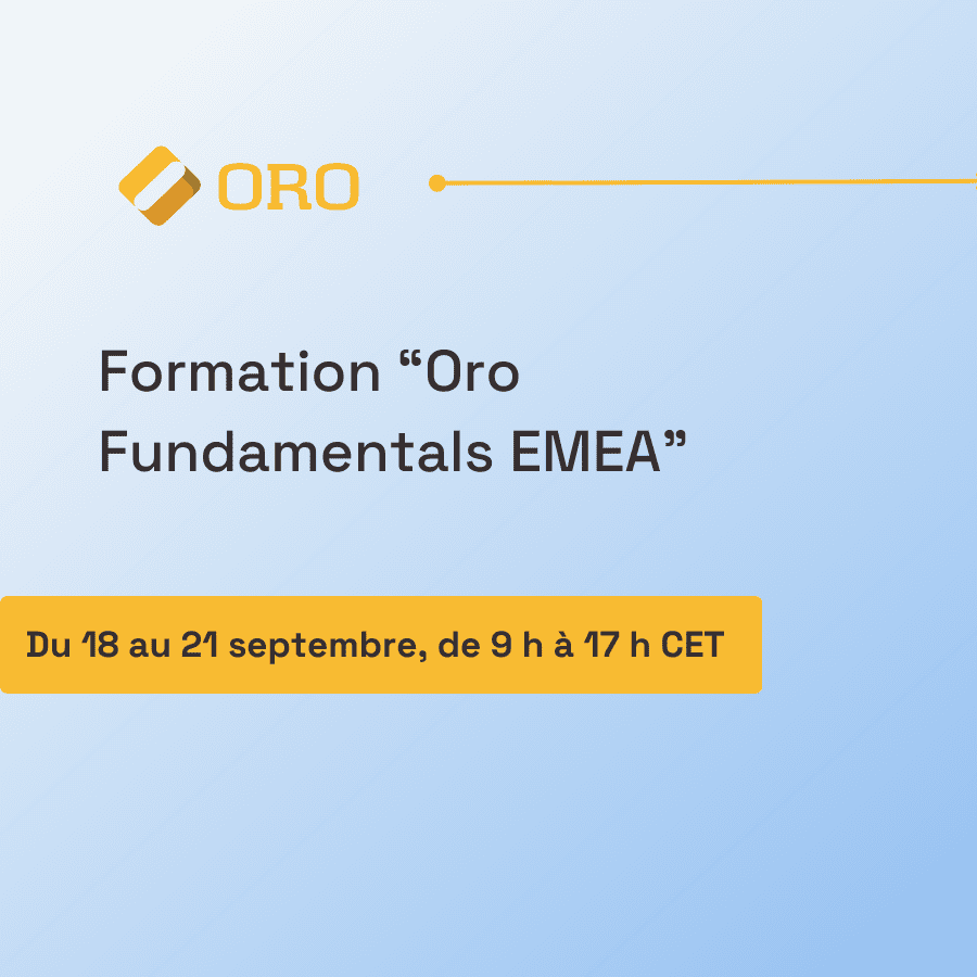 Formation “Oro Fundamentals EMEA”