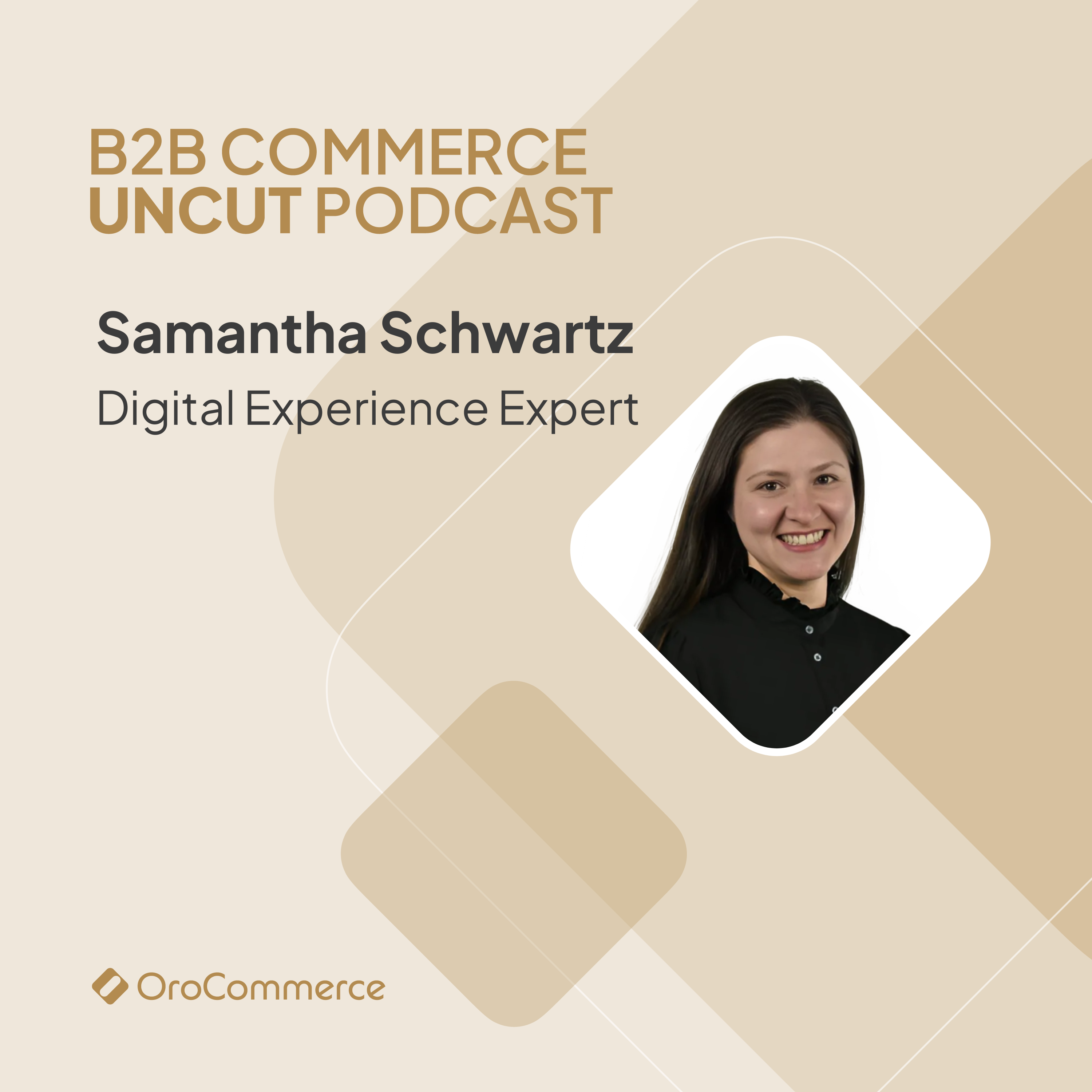 Samantha Schwartz, Digital Experience Expert